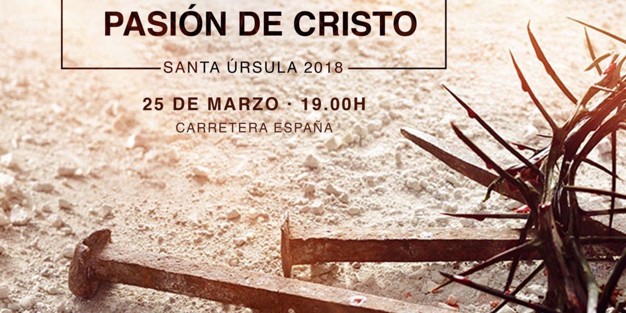 La representación de la Pasión de Cristo cumple una década en Santa Úrsula